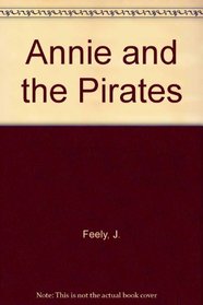 Annie And the Pirates