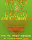 Beyond Leaf Raking: Learning to Serve/Serving to Learn (Essentials for Christian Youth)