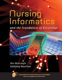 Nursing Informatics: A Foundation of Knowledge