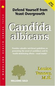 Candida Albicans: A Nutritional Approach (Woodland Health)