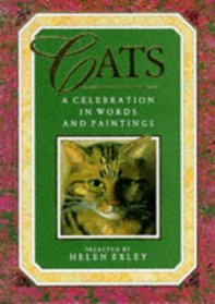Cats: A Celebration in Words & Paintings (Words & Paintings Series)