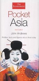 Pocket Asia: Profiles, Facts and Figures About Asia Today (Economist)