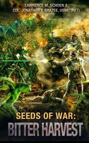 Bitter Harvest (Seeds of War) (Volume 3)