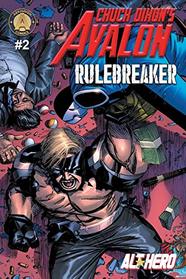 Chuck Dixon's Avalon #2: Rulebreaker