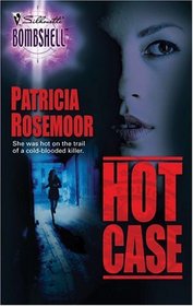 Hot Case (Silhouette Bombshell, No 24)
