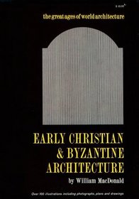 Early Christian and Byzantine Architecture