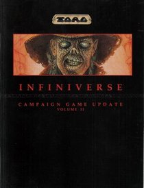 Infiniverse: Campaign Game Update (Torg, Volume 2)