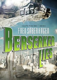 Berserker Lies (Berserker Series, Book 10)