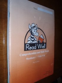 Read Well, Comprehension and Skill Work, Workbook 1 Units 1-10, Workbook 2 Units 11-25, and Workbook 3 Units 26-38 By Marilyn Sprick, Lisa Howard, and Ann Fidanque (SET OF 3 WORKBOOKS)