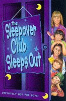 The Sleepover Club Sleep Out (Sleepover Club S.)