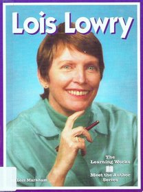 Lois Lowry (Meet the Author (Learning Works))