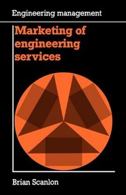 Marketing of Engineering Services (Engineering Management)