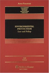 Environmental Protection: Law and Policy (Casebook)