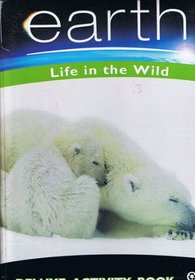 Earth: Life in the Wild