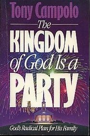 The Kingdom of God Is a Party