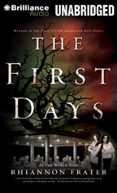 The First Days (As the World Dies)