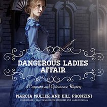 The Dangerous Ladies Affair: A Carpenter and Quincannon Mystery (Carpenter and Quincannon Mysteries)