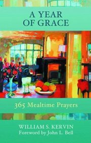 A Year of Grace: 365 Mealtime Prayers
