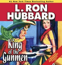 King of the Gunman (Stories from the Golden Age)