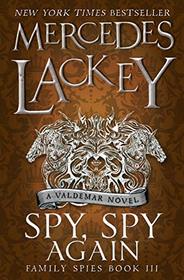 Spy, Spy Again (Family Spies, Bk 3)