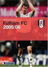 Fulham FC Official Season Review 2005/06 (Yearbook)