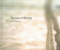 The Aura of Boxing