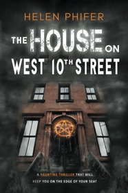 The House on West 10th Street (The Ghosts of New York) (Volume 1)