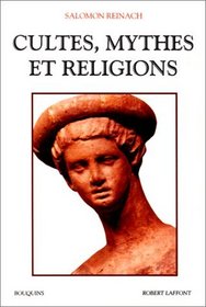 Cultes, mythes et religions (Bouquins) (French Edition)
