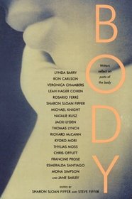 Body: Writers Reflect on Parts of the Body