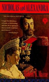 Nicholas and Alexandra (Romanovs, Bk 3)