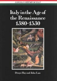 Italy in the age of the Renaissance, 1380-1530 (Longman history of Italy)