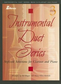 Worship Suite for Clarinet and Piano: Instrumental Duet Series, Book 3
