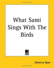 What Sami Sings With the Birds