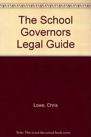 The School Governors Legal Guide