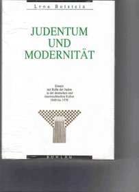 Judentum und Modernitat: Essays zur Rolle der Juden in der deutschen und osterreichischen Kultur, 1848 bis 1938 (German Edition)