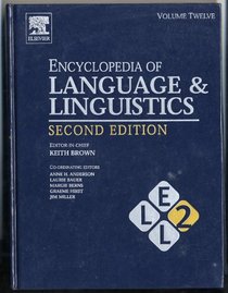 Encyclopedia of Language and Linguistics, Volume 12, Second Edition