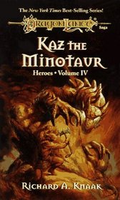 Kaz the Minotaur (Dragonlance: Heroes, Bk 4)