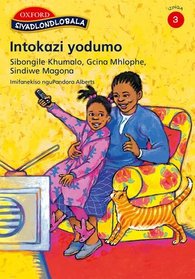 Intokazi Yodumo (Siyadlondlobala IsiZulu) (Zulu Edition)