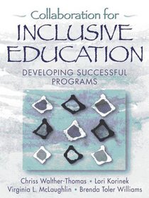 Collaboration for Inclusive Education: Developing Successful Programs