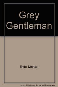Grey Gentleman