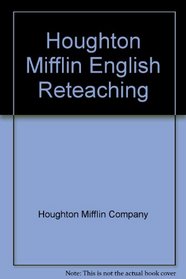 Houghton Mifflin English: Reteaching Workbook, Level 3