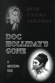 Doc Holliday's Gone: A Western Duo (Large Print)