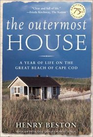 The Outermost House: A Year of Life On The Great Beach of Cape Cod