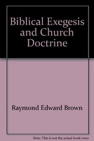 Biblical Exegesis  Church Doctrine