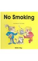 No Smoking (Life Skills & Responsibility)