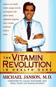 The Vitamin Revolution in Health Care