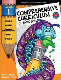 Comprehensive Curriculum of Basic Skills: Grade 1 (Comprehensive Curriculum)