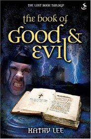 The Book of Good & Evil (Lost Book Trilogy)