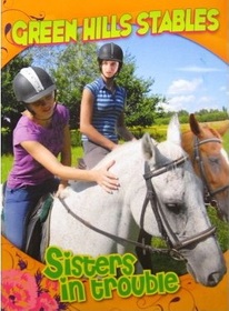 Sisters in Trouble (Green Hills Stables)