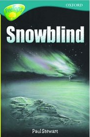 Oxford Reading Tree: Stage 16: TreeTops: Snowblind
